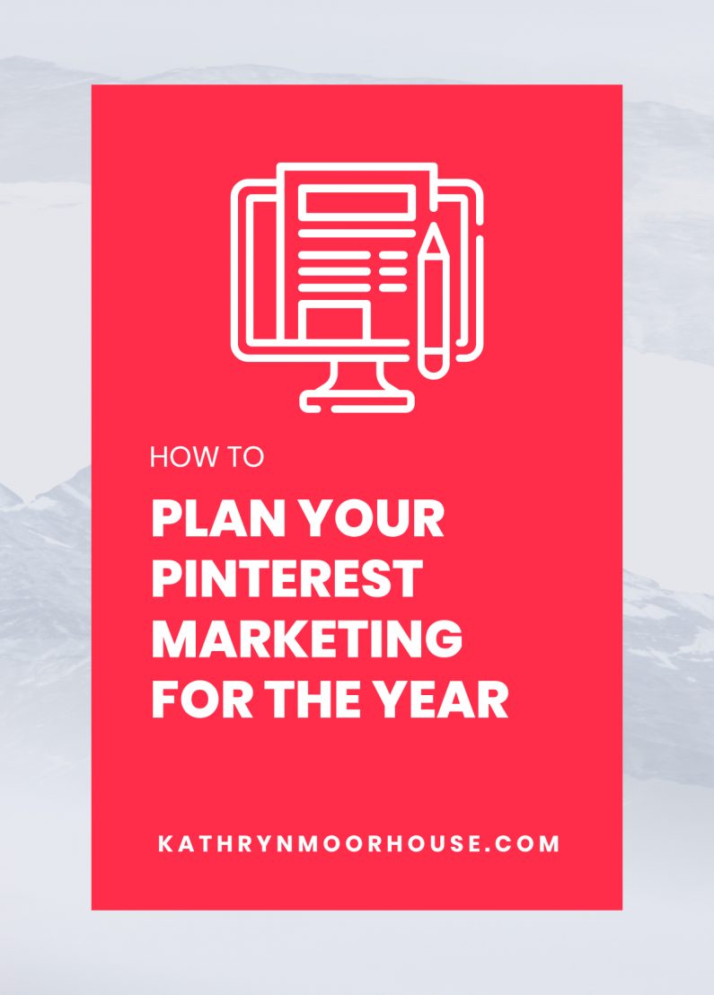 How to plan your Pinterest Marketing for the year
