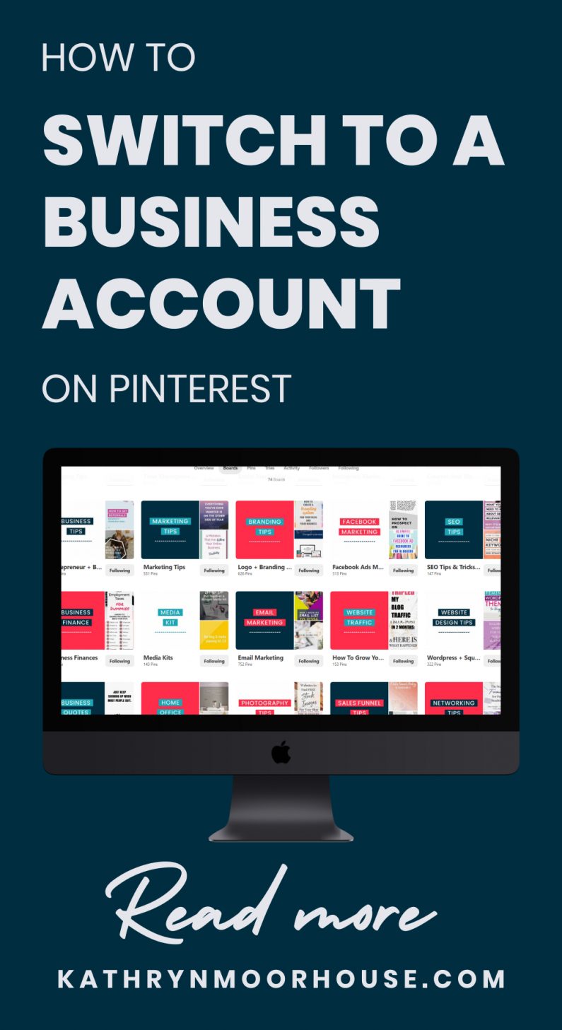 How do you switch from a personal Pinterest account to a business Pinterest account? Follow this step by step guide to quickly and easily update your Pinterest profile to get access to the business marketing features for content creators and business owners. #pinterestmarketing #pinterestaccount #business #marketingtips #businessmarketing #kathrynmoorhouse #pinteresteducation