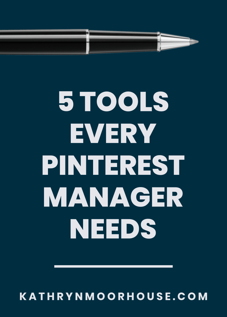 5 tools every Pinterest Marketing Manager needs for business