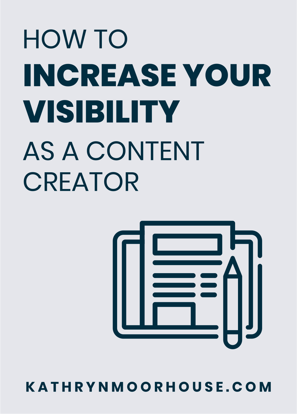 HOW TO INCREASE YOUR VISIBILITY AS A CONTENT CREATOR